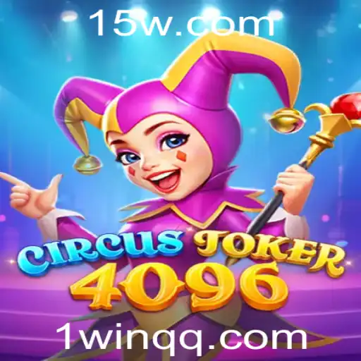 1win | Descubra o Fascinante Mundo de CircusJoker4096